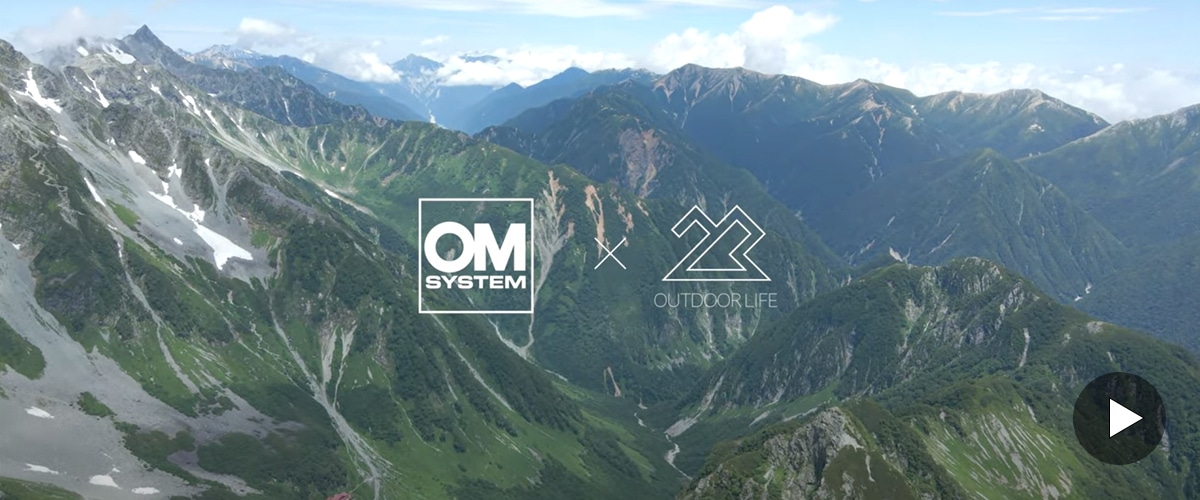 OMSYSTEM × outdoor_life23