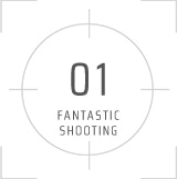 01 FANTASTIC SHOOTING